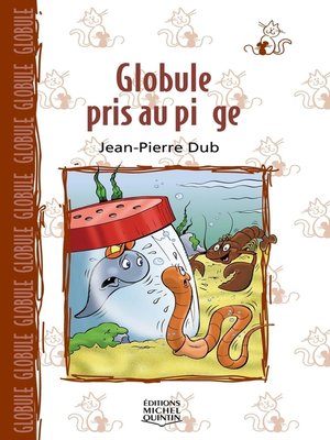 cover image of Globule pris au piège